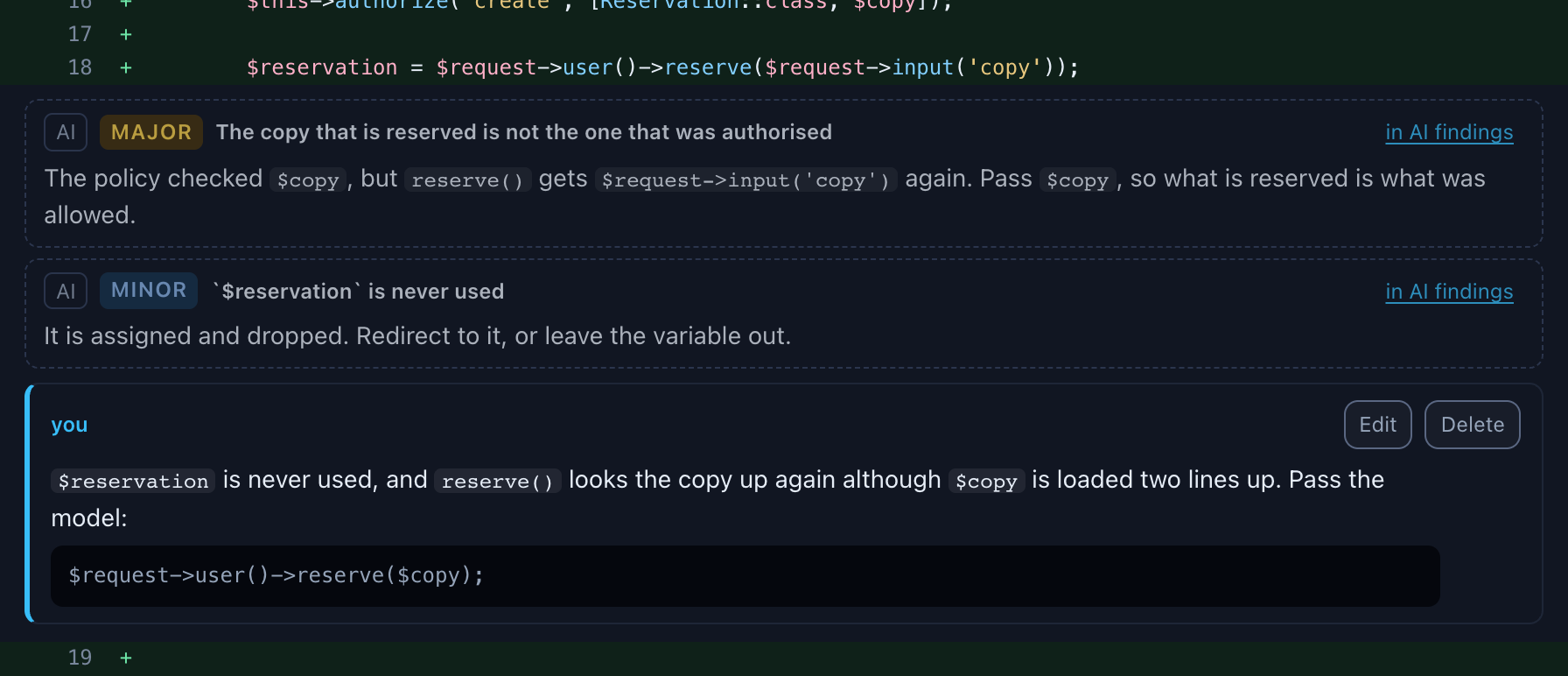 Added lines 17 and 18 of the controller, two dimmed AI findings under line 18, and your comment below them saying $reservation is never used and reserve() looks the copy up again, with a code block and Edit and Delete